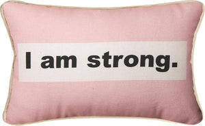 Simply Stated Pillow: I am Strong